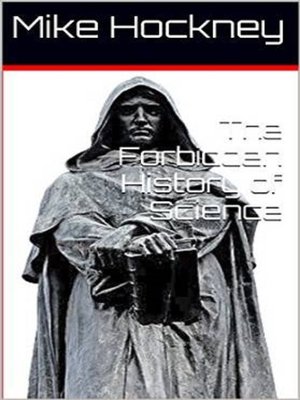 cover image of The Forbidden History of Science